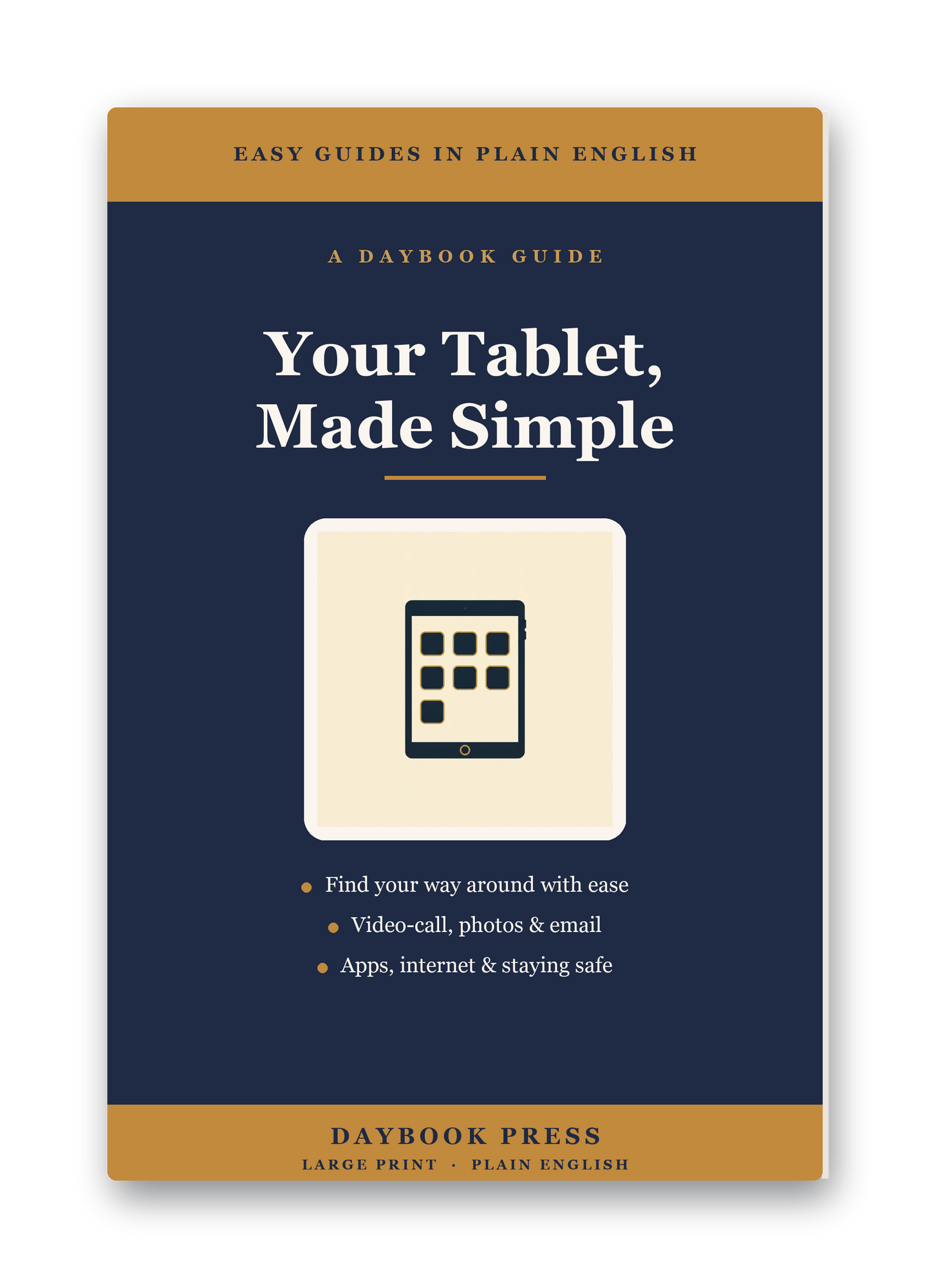 Your iPad & Tablet, Made Simple