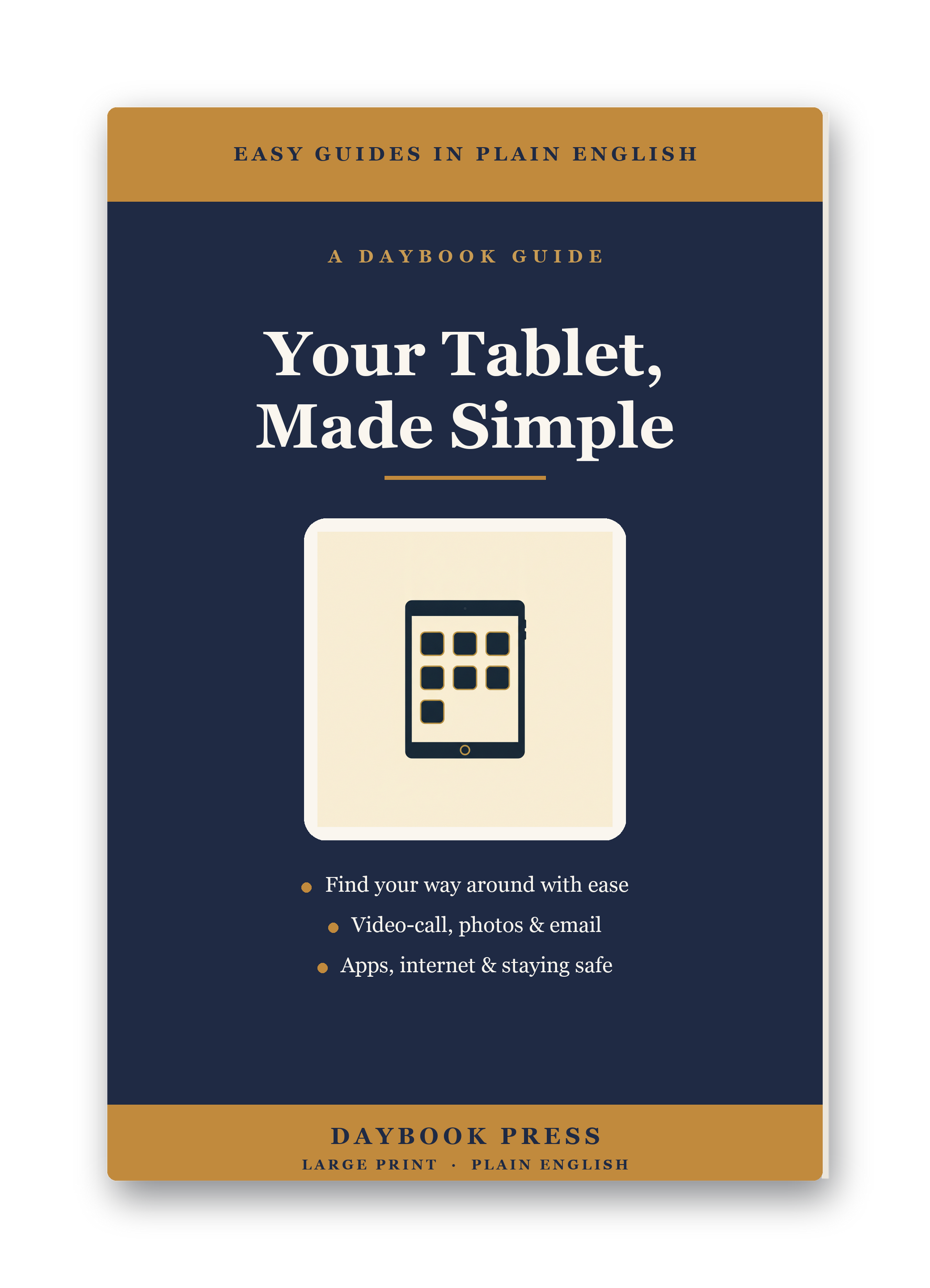 Your iPad & Tablet, Made Simple